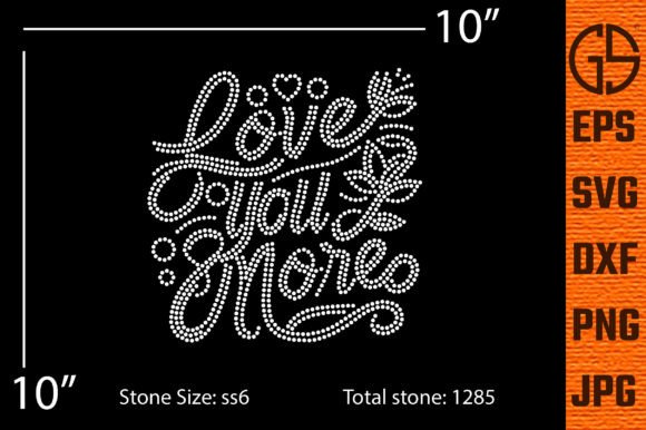 Love You More Rhinestone Template: Embroidery Designer’s Review