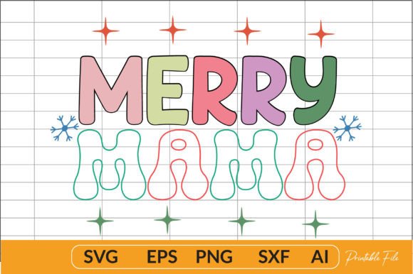 Merry Mama Christmas Retro Graphics & T-Shirt Designs