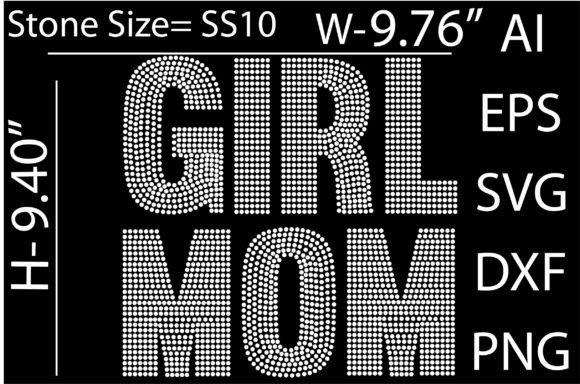 Printable Girl Mom Rhinestone Template: Graphics for T-Shirt Designs