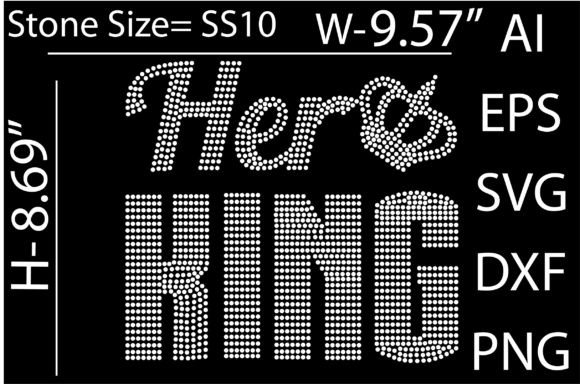 Printable Her King Rhinestone Template: Graphics for T-Shirt Designs