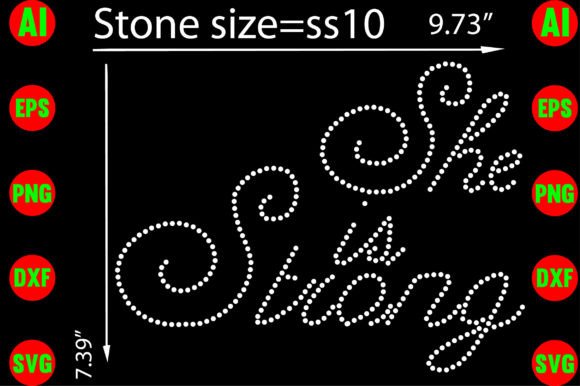 She is Strong Rhinestone Template: Graphics for Bold T-Shirt Designs