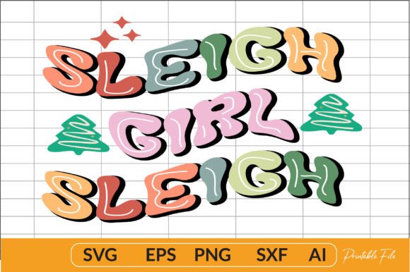 Sleigh Girl Sleigh Merry Christmas: Graphics & T-Shirt Review